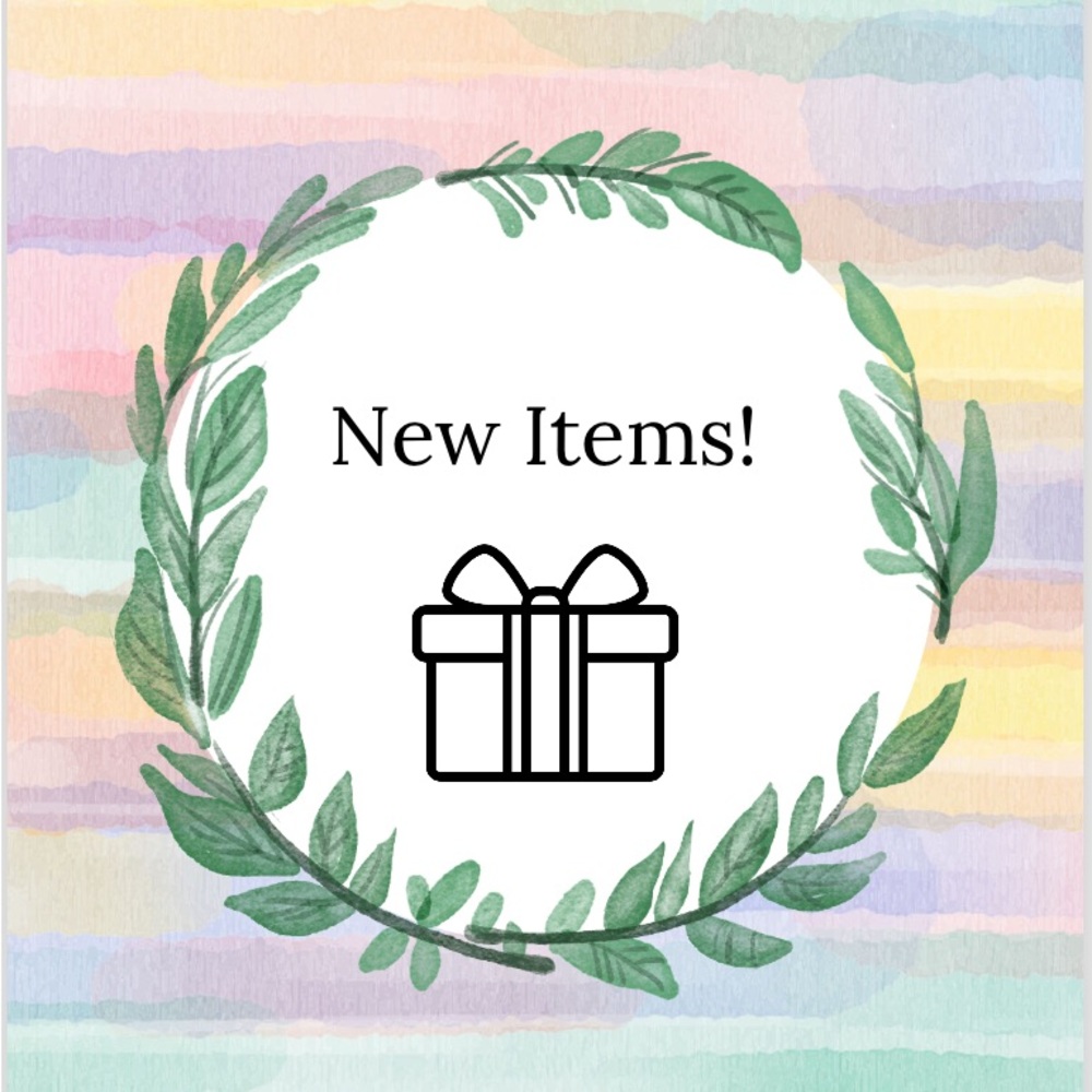NEW ITEMS BELOW!